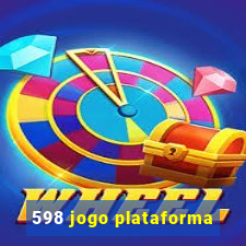 598 jogo plataforma